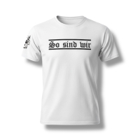 T-shirt So sind wir weiß